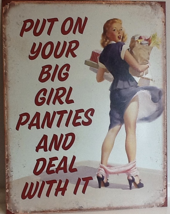 Put on your big girl panties – DD Art Store